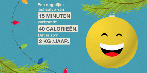 Een dagelijks lachsalvo van 15 minuten verbrandt 40 calorieën. Dat is zo’n 2 kilogram per jaar!